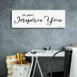 Do What Inspires You  by Lori Deiter, Canvas Wall Art Online Sale