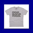 Proud Museum Person T-Shirt Online