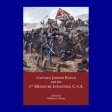 Captain Joseph Boyce and the 1st Missouri Infantry, CSA by Joseph Boyce Hot on Sale