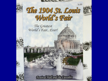 The 1904 St. Louis World s Fair Magazine Supply