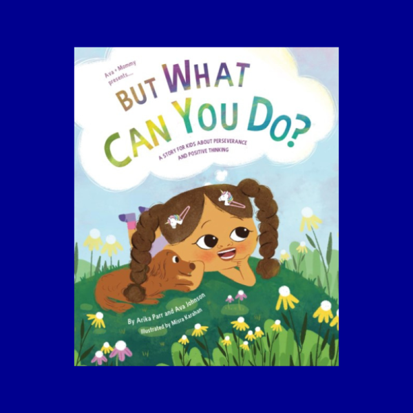 But What Can You Do? by Arika Parr and Ava Johnson Hot on Sale