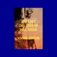 The Last Children of Mill Creek by Vivian Gibson Hot on Sale