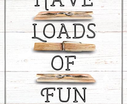 ET130 - Have Loads of Fun - 12x16 Online