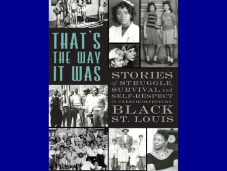 That s the Way it Was: Stories of Struggle, Survival, and Self-Respect in Twentieth-Century Black St. Louis by Vida  Sister  Goldman Prince Cheap