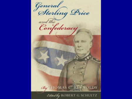 General Sterling Price and the Confederacy by Thomas C. Reynolds For Cheap