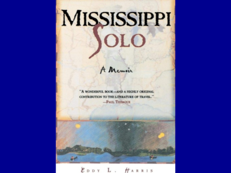 Mississippi Solo by Eddy L. Harris Online Hot Sale