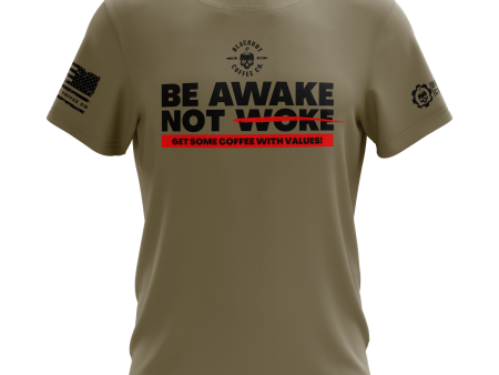 Be Awake Not Woke Olive Performance T-Shirt For Cheap